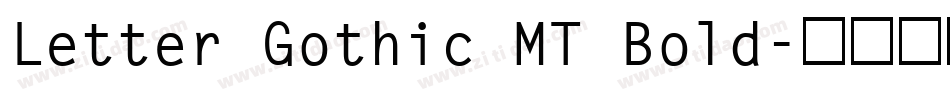 Letter Gothic MT Bold字体转换